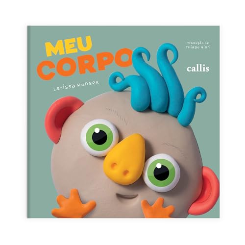 Meu corpo - Aprenda os nomes das partes do corpo com este livro divertido