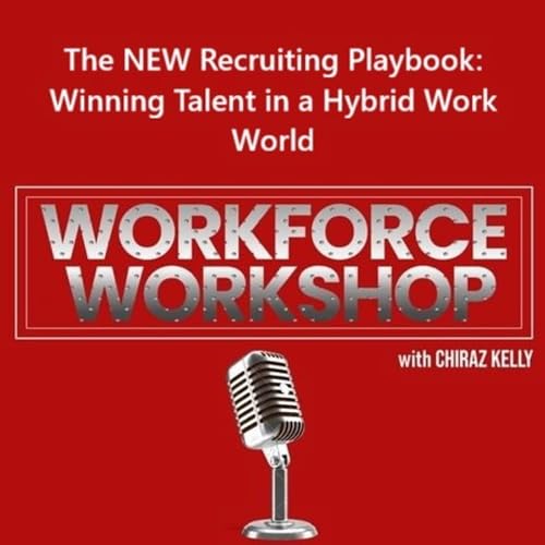 The NEW Recruiting Playbook: Winning Talent in a Hybrid Work World