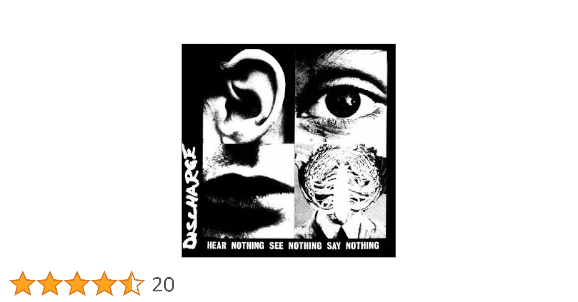 DISCHARGE　hear nothing…　ディスチャージ DISCHARGE (ディスチャージ) - Hear Nothing See Nothing Say