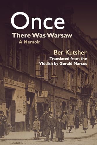 Image of Once There Was Warsaw: A Memoir (Judaic Traditions in Literature, Music, and Art)