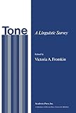  Tone: A Linguistic Survey (English Edition)