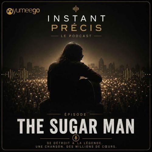 THE SUGAR MAN - L'Instant Pr&eacute;cis