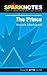 The Prince (SparkNotes Literature Guide) (SparkNotes Philosophy Guide)