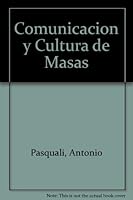 Comunicacion y Cultura de Masas (Spanish Edition) 9800100938 Book Cover