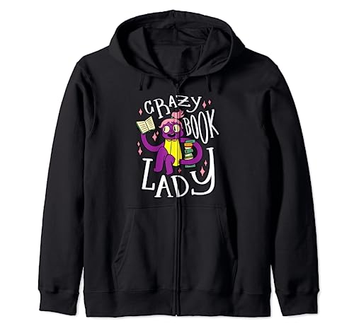 Crazy Book Lady - Lectora de lectura con cita divertida Sudadera con Capucha