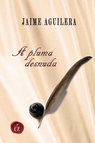 A pluma desnuda