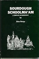 Sourdough Schoolma'am B003RMUSBO Book Cover