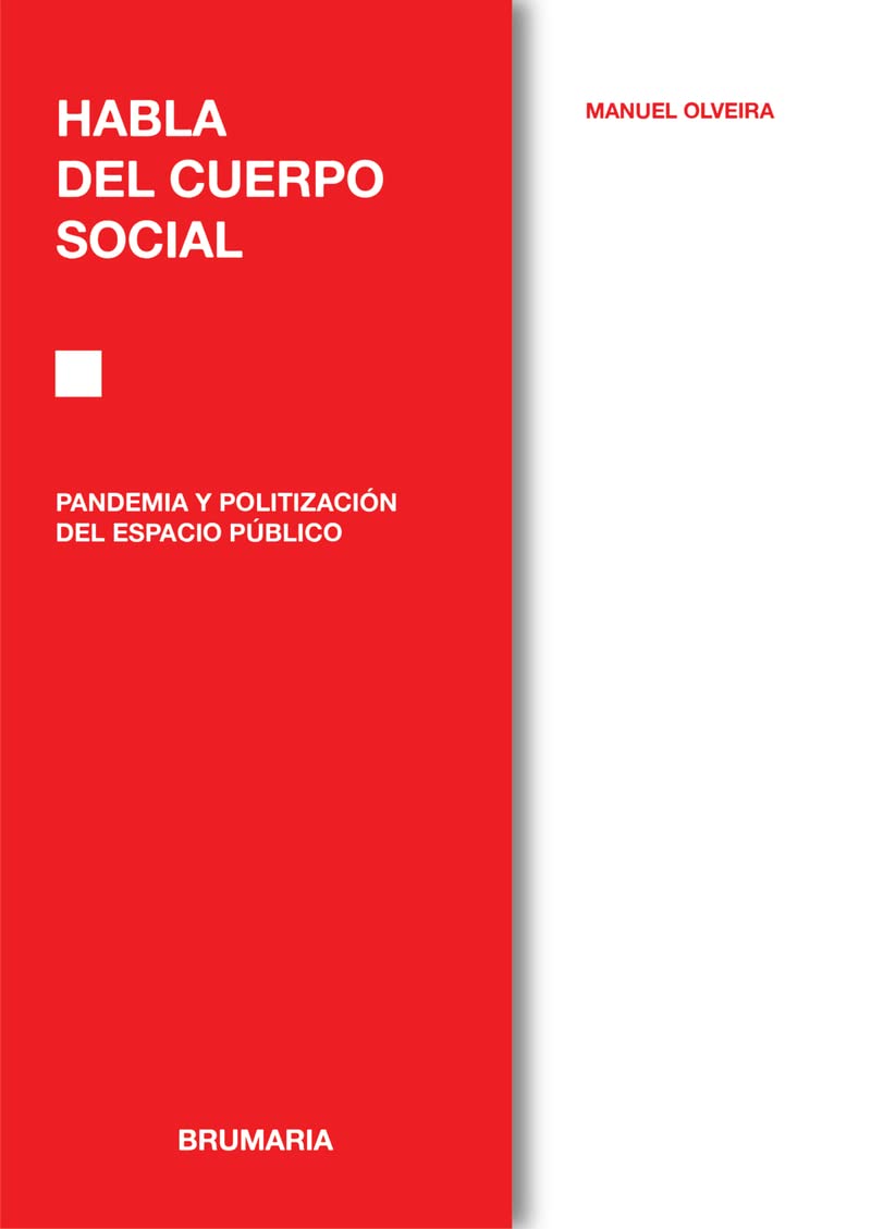 Pandemia y politización del espacio público : livre sur la sociologie de la crise