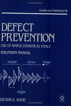 Paperback Defect Prevention: Use of Simple Statistical Tools: Solutions Manual (Quality and Reliability) Book