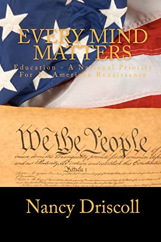 Every Mind Matters: Education - A National Priority For An American Renaissance
