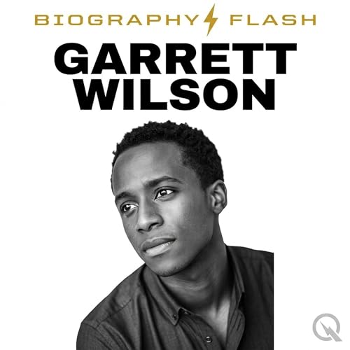 Garrett Wilson - Biography Flash cover art