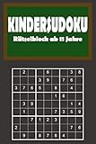 Kindersudoku - Rätselblock ab 11 Jahre: 200 Leichte Rätsel für Anfänger mit Lösungen 9x9 (German Edition)