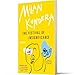 The Festival of Insignificance: A Czech Philosophical Comedy by Milan Kundera – Contemporary Existential Fiction