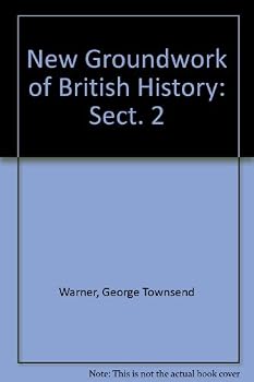 Hardcover New Groundwork of British History: Sect. 2 Book