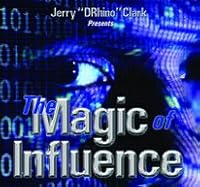 The Magic of Influence B000ILCRP2 Book Cover