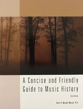 Paperback A Concise and Friendly Guide to Music History Book