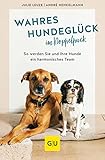 Wahres Hundeglück im Doppelpack: So werden Sie und Ihre Hunde ein harmonisches Team (GU Tier Spezial)
