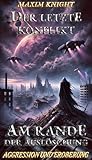 Cover zum Buch Der letzte Konflikt: Am Rande der Aus...
