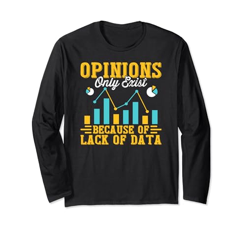 Lack Of Data Analyst Data Scientist Data Science Expert Long Sleeve T-Shirt