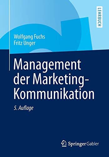 Management der Marketing-Kommunikation Management der Marketing-Kommunikation