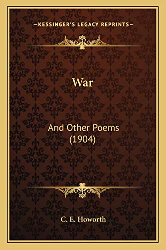 War: And Other Poems (1904)
