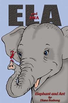 Paperback Ela and Ana: Elephant and Ant Book