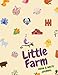 Little Farm Draw & Write Journal: Pig Chicken and Cow Primary Composition Notebook Journal for Kids - 8.5x11 100 pages
