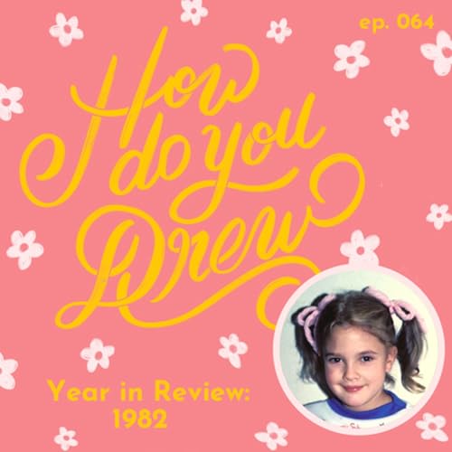 064 &ndash; Year in Review: 1982 Podcast Por  arte de portada