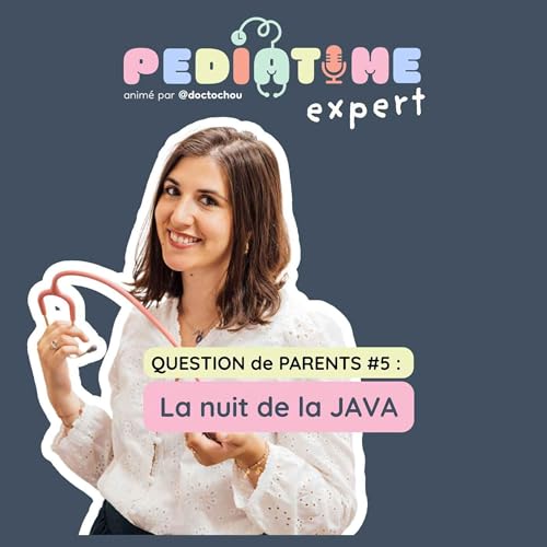 Question de parents #5 : La nuit de la Java