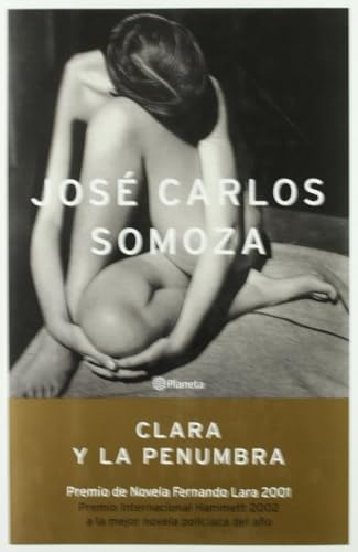 Clara y la penumbra (nuevo) (Autores Españoles e Iberoamericanos)