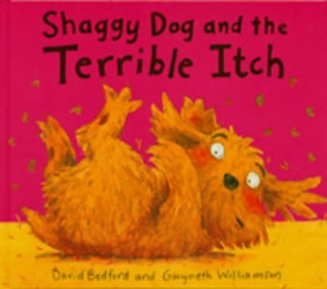 Shaggy Dog and Terrible Itch 1854307363 Book Cover
