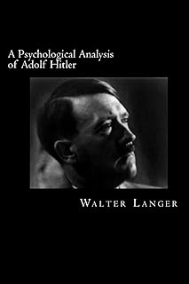 A Psychological Analysis of Adolf Hitler