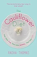 The Cauliflower Diet: The Revolutionary New Way to Lose Weight 8184007515 Book Cover