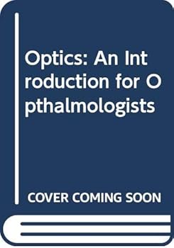 Hardcover Optics: An Introduction for Ophthalmologists Book