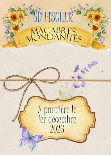 Macabres mondanités (La demoiselle et le mousquetaire t. 8)