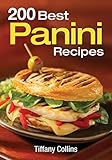 200 Best Panini Recipes