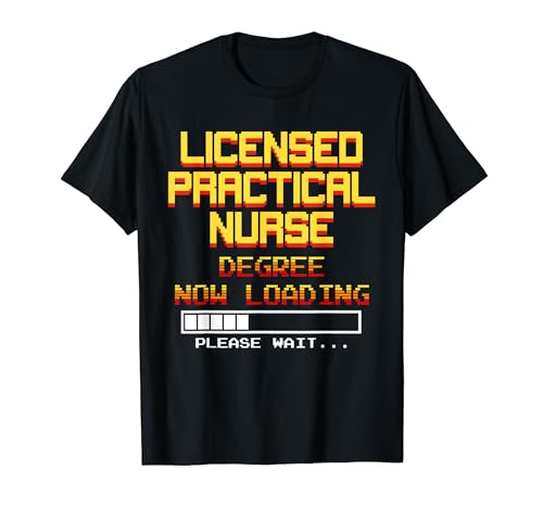 Licensed Practical Nurse Degree Now Loading, Please Wait LPN Camiseta
