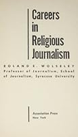 Careers in religious journalism B0007E17BU Book Cover