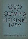  Olympia - XV. Sommerspiele 19. Juli bis 3. August Helsinki 1952 - Ausgabe: Duisburger General-Anzeiger