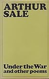  Under the War and Other Poems by Sale, Arthur