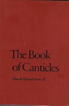 Paperback The Book of Canticles (Church Hymnal Series II) Book