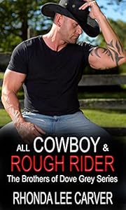 All Cowboy and Rough Rider (The Brothers of Dove Grey Series, Book 2)