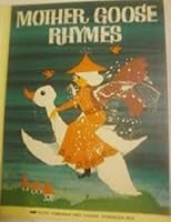 Mother Goose Rhymes B000JDQ8OA Book Cover
