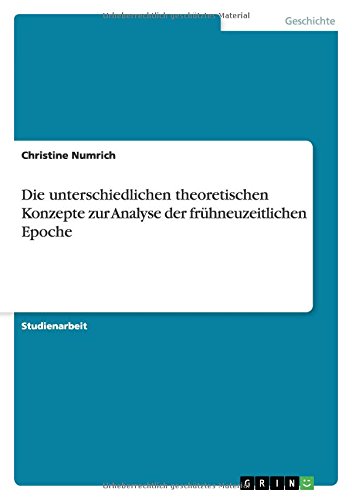Die unterschiedlichen theoretischen Konzepte zur Analy
