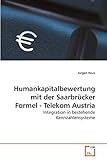 telekom austria kontakt  Humankapitalbewertung mit der Saarbrücker Formel - Telekom Austria: Integration in bestehende Kennzahlensysteme