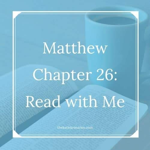 Matthew 26: Read with Me | NASB Audio Bible Online