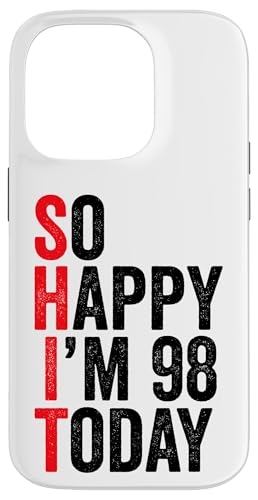 So Happy I'm 98 Today �ʔ���98�΂̒a�����W���[�N 98�΂̒a���� �X�}�z�P�[�X iPhone 14 Pro �p