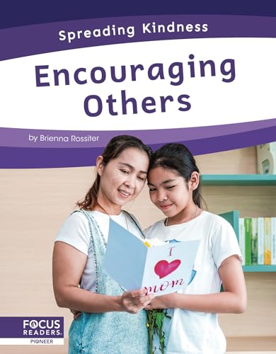 Encouraging Others (Spreading Kindness)