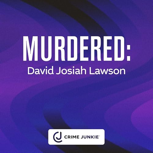 MURDERED: David Josiah Lawson Podcast Por  arte de portada