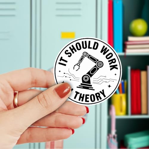 3Pcs It Should Work in Theory Sticker Funny Engineering Robot Arm Gift for Mechanical Engineers It Should Work in Theory Stickers Programmers Decal for Laptop Bottle Notebook Toolbox Hard Hat 3"